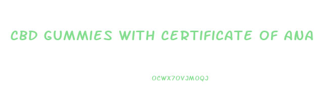 Cbd Gummies With Certificate Of Analysis