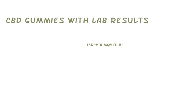 Cbd Gummies With Lab Results