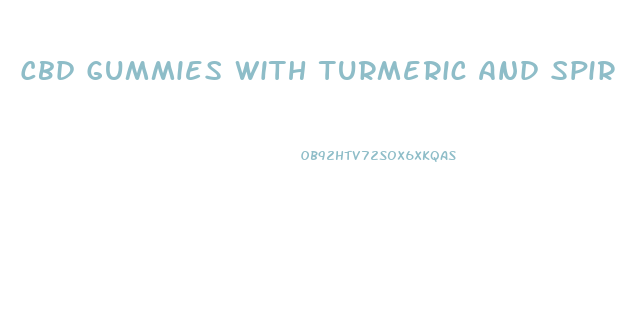 Cbd Gummies With Turmeric And Spirulina 2024mg