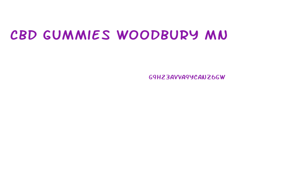 Cbd Gummies Woodbury Mn