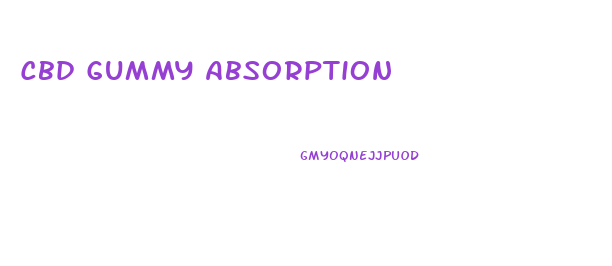 Cbd Gummy Absorption