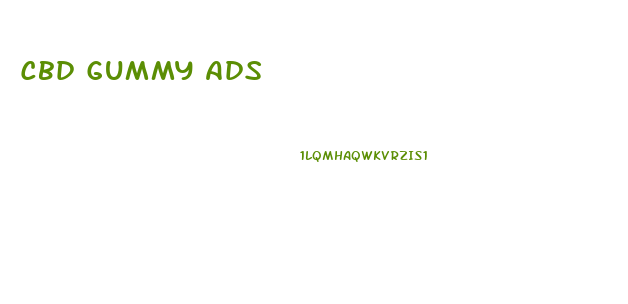 Cbd Gummy Ads