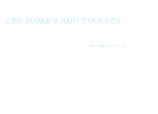 Cbd Gummy And Tylenol