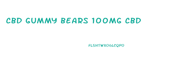 Cbd Gummy Bears 100mg Cbd