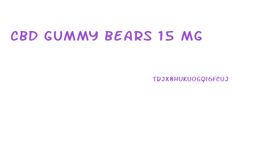 Cbd Gummy Bears 15 Mg
