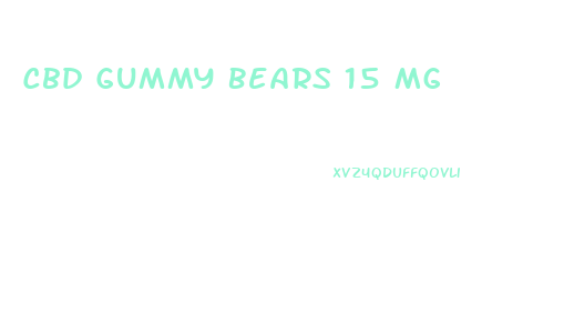 Cbd Gummy Bears 15 Mg