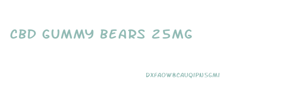 Cbd Gummy Bears 25mg