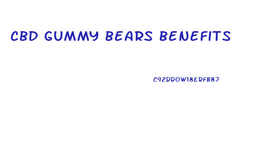 Cbd Gummy Bears Benefits