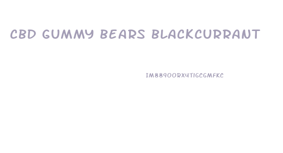 Cbd Gummy Bears Blackcurrant