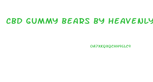 Cbd Gummy Bears By Heavenly Candy Review