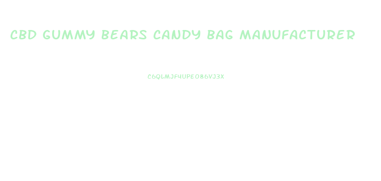 Cbd Gummy Bears Candy Bag Manufacturer