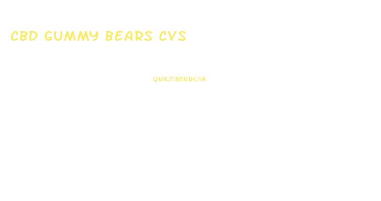 Cbd Gummy Bears Cvs