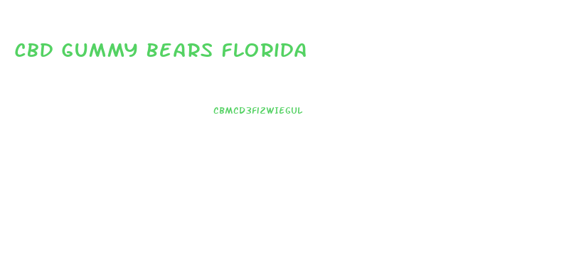 Cbd Gummy Bears Florida