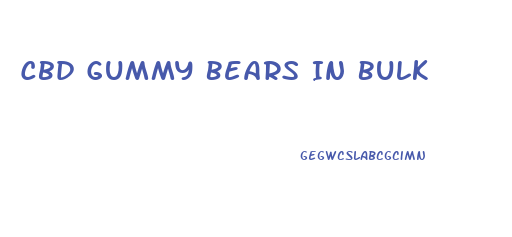 Cbd Gummy Bears In Bulk