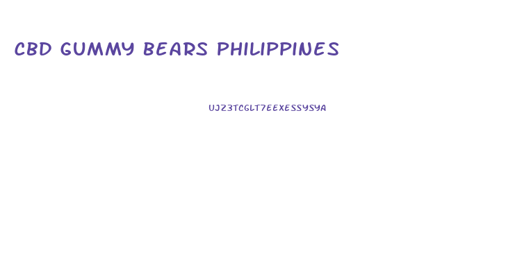 Cbd Gummy Bears Philippines