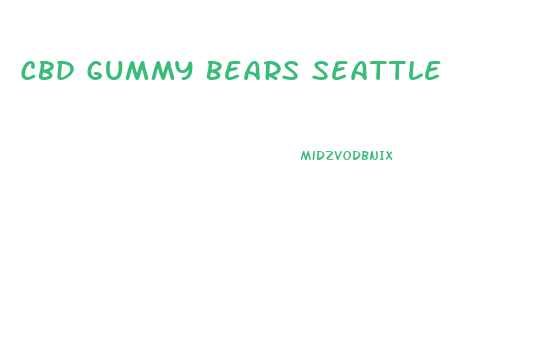 Cbd Gummy Bears Seattle