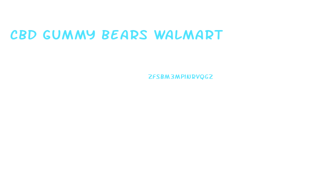 Cbd Gummy Bears Walmart