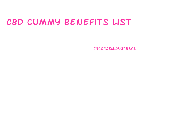 Cbd Gummy Benefits List