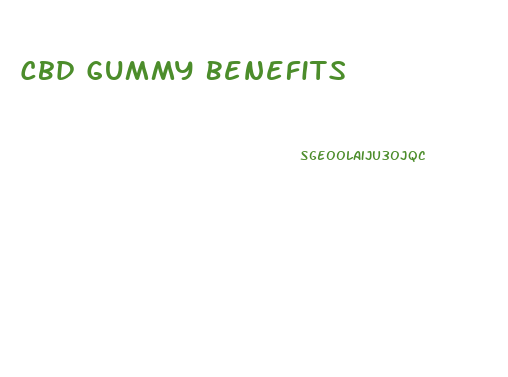 Cbd Gummy Benefits