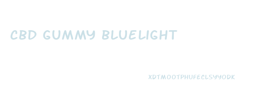 Cbd Gummy Bluelight