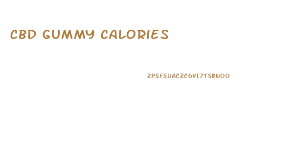 Cbd Gummy Calories