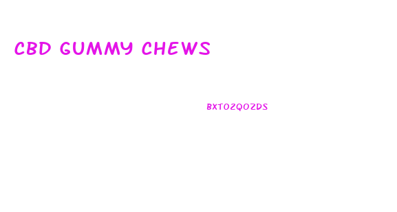 Cbd Gummy Chews