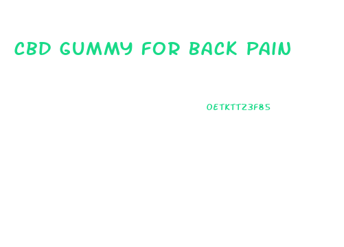 Cbd Gummy For Back Pain