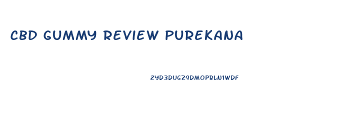 Cbd Gummy Review Purekana