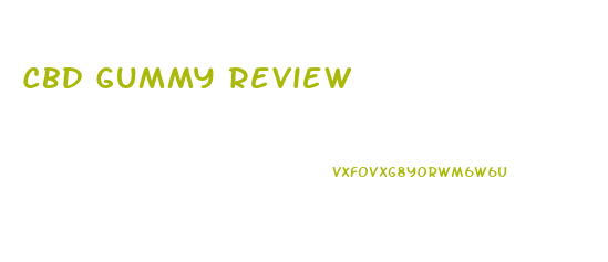 Cbd Gummy Review