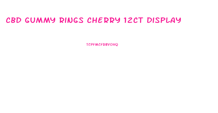Cbd Gummy Rings Cherry 12ct Display