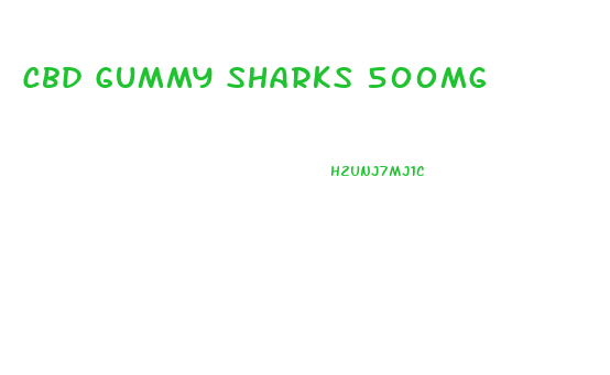 Cbd Gummy Sharks 500mg