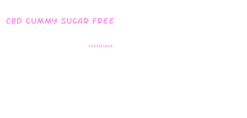 Cbd Gummy Sugar Free
