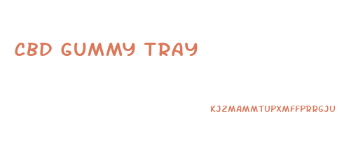 Cbd Gummy Tray