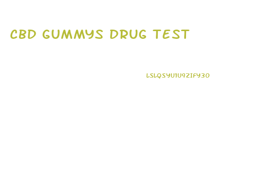 Cbd Gummys Drug Test