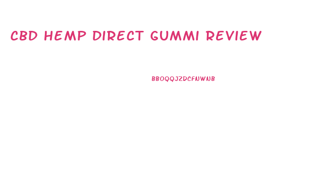 Cbd Hemp Direct Gummi Review
