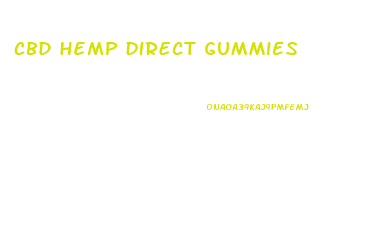 Cbd Hemp Direct Gummies