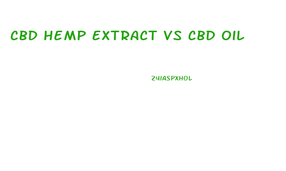 Cbd Hemp Extract Vs Cbd Oil