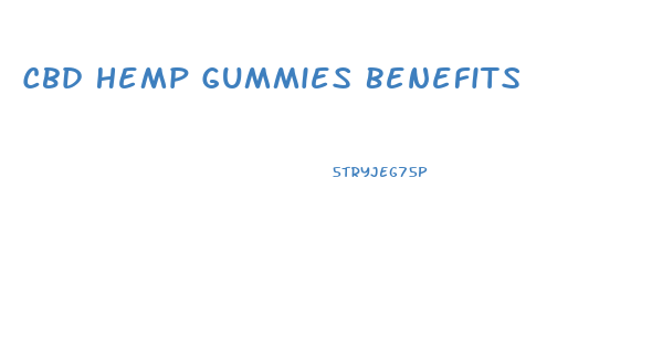 Cbd Hemp Gummies Benefits