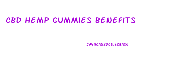 Cbd Hemp Gummies Benefits