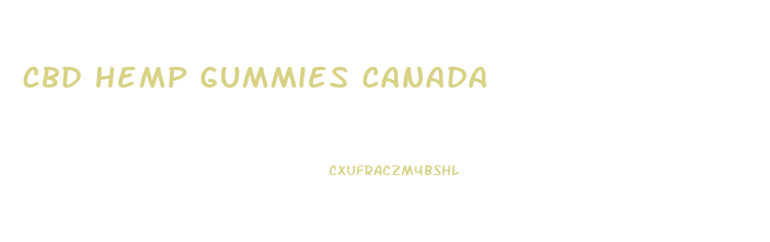 Cbd Hemp Gummies Canada