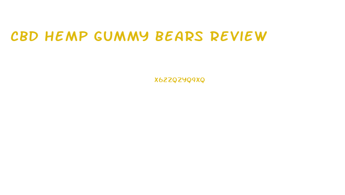 Cbd Hemp Gummy Bears Review