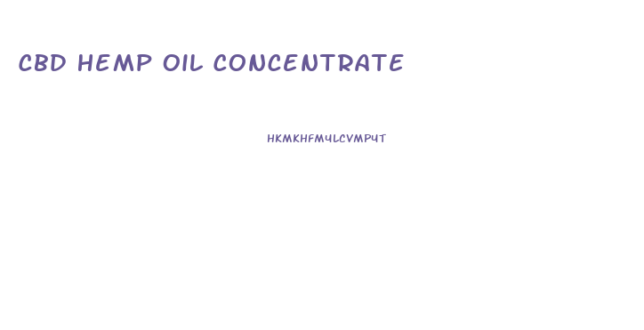 Cbd Hemp Oil Concentrate