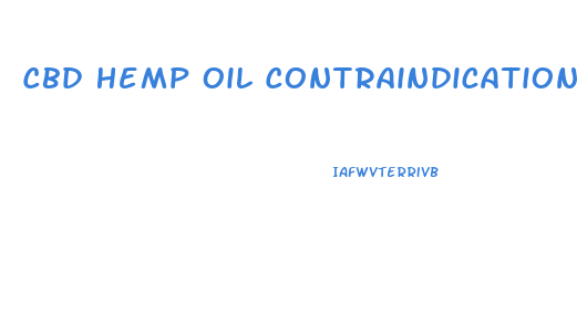 Cbd Hemp Oil Contraindications