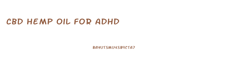 Cbd Hemp Oil For Adhd