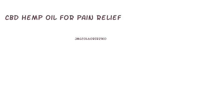 Cbd Hemp Oil For Pain Relief