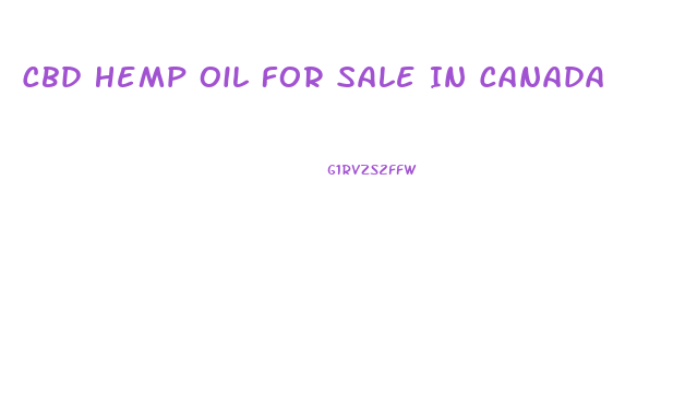 Cbd Hemp Oil For Sale In Canada