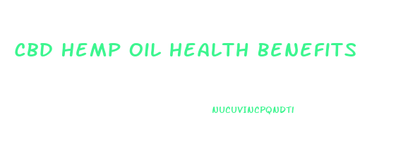Cbd Hemp Oil Health Benefits