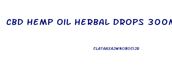 Cbd Hemp Oil Herbal Drops 300mg