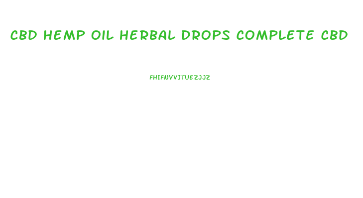 Cbd Hemp Oil Herbal Drops Complete Cbd