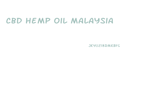 Cbd Hemp Oil Malaysia